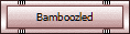 Bamboozled